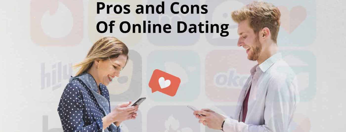 Pros and Cons of Using Online Dating Apps